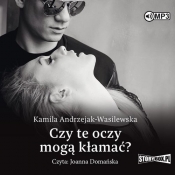 Oni Tom 1 Czy te oczy mogą kłamać? (Audiobook) - Andrzejak-Wasilewska Kamila