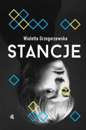 Stancje - Wioletta Grzegorzewska