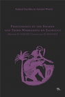 Animal Sacrifice in Ancient World. Proceedings of the Second and Third Workshops Krzysztof Bielawski, Matylda Amat Obryk