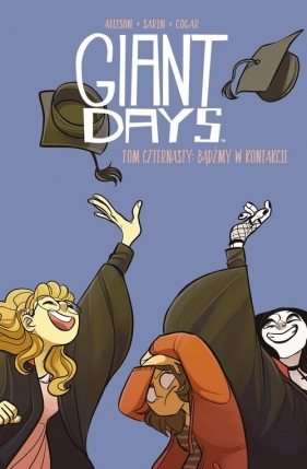 Giant Days, tom 14: Bądźmy w kontakcie - John Allison, Max Sarin