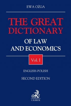 The Great Dictionary of Law and Economics Vol I English - Polish - Ewa Ożga