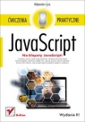 JavaScript Ćwiczenia praktyczne Lis Marcin