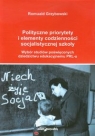 Polityczne priorytety i elementy codzienności socjalistycznej szkoły