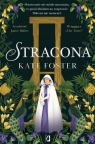 Stracona Kate Foster
