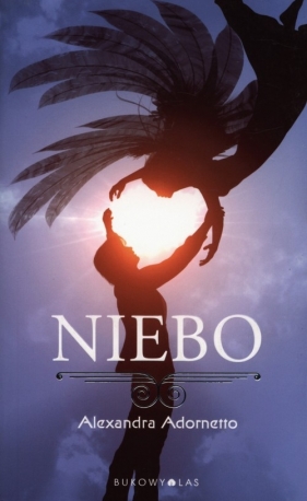 Niebo - Adornetto Alexandra<br />
