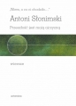 ?Wiem, o co ci chodziło? - Antoni Słonimski