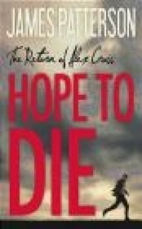 Hope to Die James Patterson