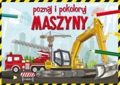 Poznaj i pokoloruj maszyny - Krzysztof Tonder