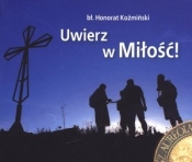 Uwierz w miłość! - Opracowanie zbiorowe