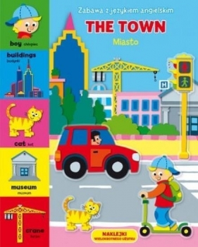 Zabawa z językiem angielskim. The Town Miasto - Jordi Busquets (ilustr.)