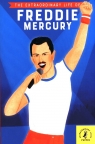 The Extraordinary Life of Freddie Mercury Richardson  Michael Lee