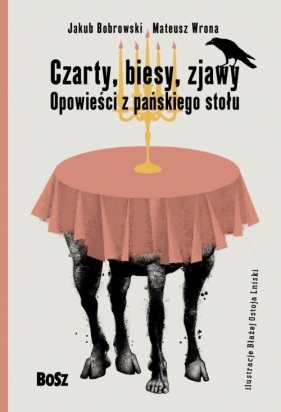 Czarty, biesy, zjawy. - Jakub Bobrowski, Mateusz Wrona