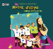 Mietek, drużyna i piwnica, której nie ma - Marta H. Milewska