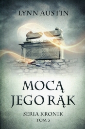 Mocą jego rąk - Lynn Austin