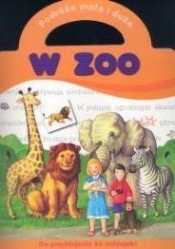 Podróże małe i duże - W zoo - Agnieszka Bator