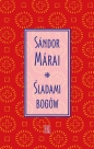 Śladami bogów - Sándor Márai, Sándor Márai