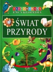 ŚWIAT PRZYRODY ILUSTROWANA ENCYKLOPEDIA TW - Opracowanie zbiorowe