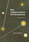 Role międzynarodowe Unii Europejskiej