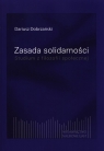 Zasada solidarności Studium z filozofii społecznej Dobrzański Dariusz