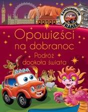 Samochodzik Franek. Opowieści na dobranoc. Podróż dookoła świata - Katarzyna Smółka-Majerczak