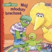 Sezamowy Zakątek Mój młodszy braciszek