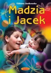 Madzia i Jacek - Janikowska Elżbieta<br />