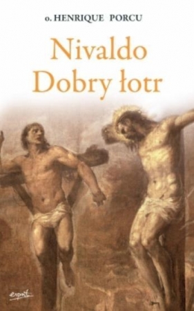Nivaldo.Dobry łotr - Henrique Porcu