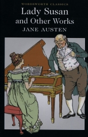 Lady Susan and Other Works - Austen Jane