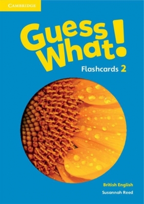 Guess What! 2 Flashcards - Susannah Reed