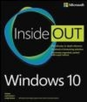 Windows 10 Inside Out Craig Stinson, Carl Siechert, Ed Bott
