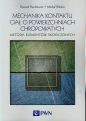 Mechanika kontaktu ciał o powierzchniach chropowatych - Ryszard Buczkowski, Michał Kleiber, Michał Kleiber