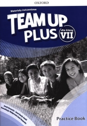 Team Up Plus dla klasy 7. Materiały ćwiczeniowe z kodem dostępu do Online Practice