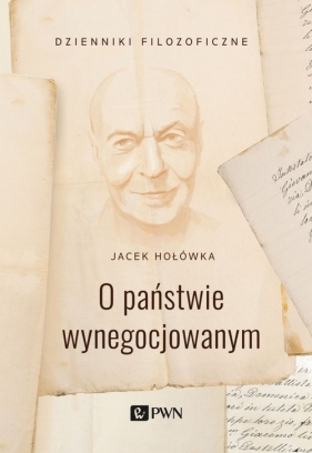 O państwie wynegocjowanym - Jacek Hołówka