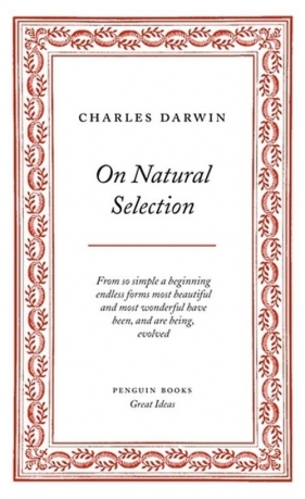On Natural Selection - Charles Darwin