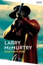Dead Man’s Walk - Larry McMurtry