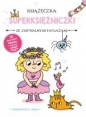 Książeczka z tatuażami. Księżniczka Zuzia - Opracowanie zbiorowe