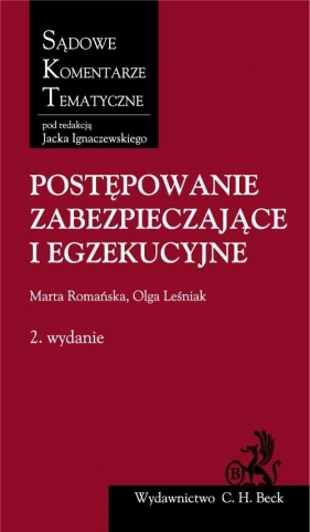 Postępowanie zabezpieczające i egzekucyjne - Romańska Marta, Leśniak Olga<br />