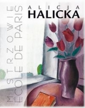 Alicja Halicka Ecole de Paris - Praca zbiorowa