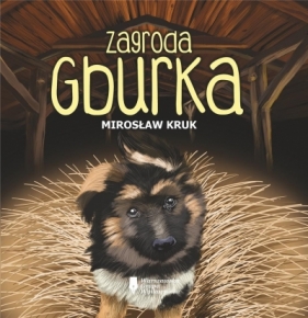 Zagroda Gburka - Mirosław Kruk