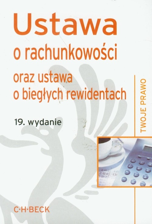 Ustawa o rachunkowości oraz ustawa o biegłych rewidentach