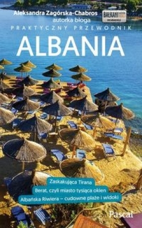 Albania Przewodnik praktyczny - Zagórska-Chabros Aleksandra