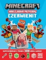 Minecraft Naklejkowa przygoda. Czerwienit Opracowanie zbiorowe