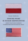 Stosunki Polski ze Stanami Zjednoczonymi Aspekty polityczno-wojskowe w Łukasz Jureńczyk