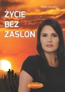 Życie bez zasłon Jacewicz Beata