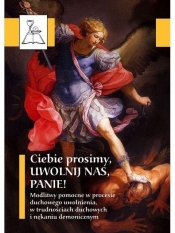 Ciebie prosimy, uwolnij nas Panie! BDP 71 - Opracowanie zbiorowe