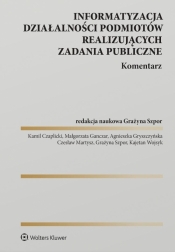 Informatyzacja działalności podmiotów... - Grażyna Szpor