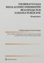 Informatyzacja działalności podmiotów... - Grażyna Szpor