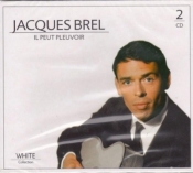 Jacques Brel Il Peut Pleuvoir (2CD)