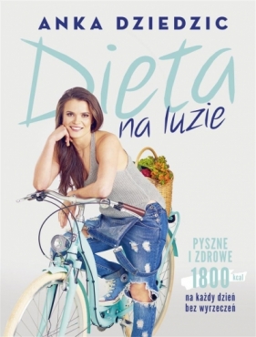 Dieta na luzie (Uszkodzona okładka) - Anka Dziedzic