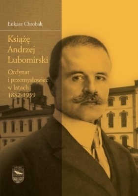 Książę Andrzej Lubomirski - Łukasz Chrobak